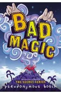 Bad Magic
