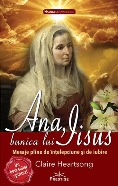 Ana, bunica lui Iisus - Paperback brosat - Claire Heartsong