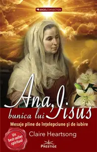 Ana, bunica lui Iisus - Paperback brosat - Claire Heartsong