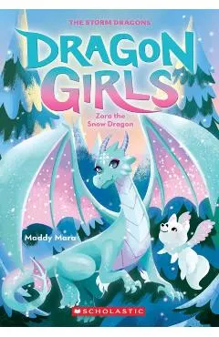 Zora the Snow Dragon (Dragon Girls #15)