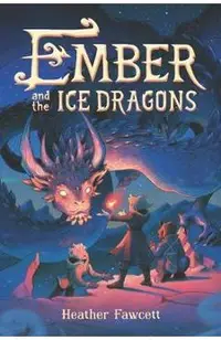 Ember and the Ice Dragons