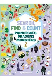Search, Find & Count: Princesses, Dragons & Monsters