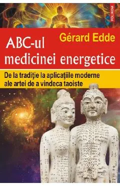 ABC-ul medicinei energetice