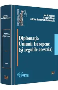 Diplomatia Uniunii Europene (si regulile acesteia)