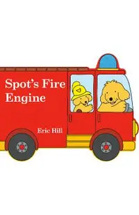 Spot's Fire Engine