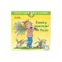 Conni şi iepuraşul de Paşti - Paperback - Liane Schneider