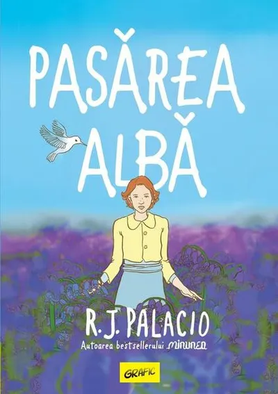 Pasărea albă - Hardcover - R.J. Palacio