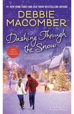 Dashing Through the Snow: A Christmas Novel