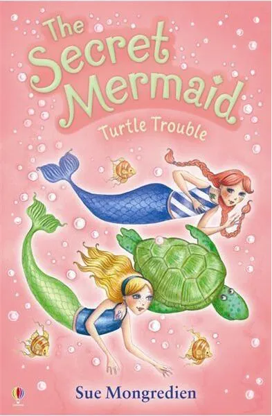 Turtle Trouble. The Secret Mermaid (Vol. 10) - Paperback brosat - Sue Mongredien