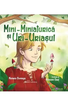 Mini-Miniaturica si Uri-Uriasul
