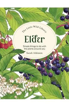 The Little Wild Library: Elder