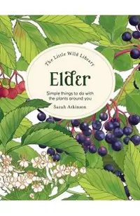 The Little Wild Library: Elder
