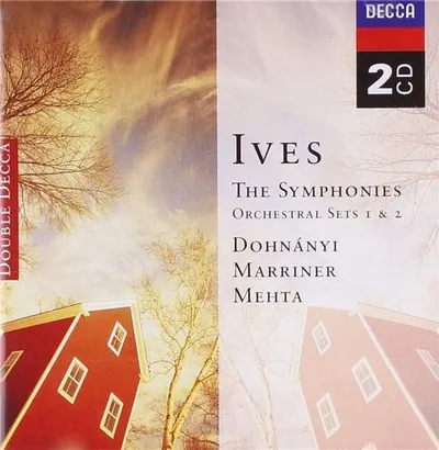 Ives: Symphonies & Orchestral Sets 1 & 2 | Charles Ives, Neville Marriner, Zubin Mehta, The Cleveland Orchestra, Christoph von Dohnanyi, Los Angeles Philharmonic Orchestra, Academy of St Martin in the Fields