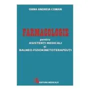 Farmacologie pentru asistenti medicali si balneo-fiziokinetoterapeuti