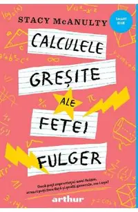 Calculele gresite ale fetei fulger