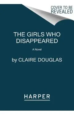 The Girls Who Disappeared