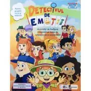 Detectivul de emotii. Activitati de invatare integrata pentru grupa mica si mijlocie
