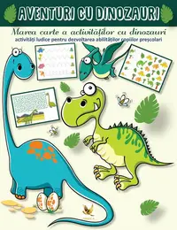 Aventuri cu dinozauri - Paperback brosat
