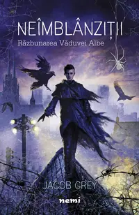 Răzbunarea Văduvei Albe (Seria NEÎMBL NZIȚII, partea a III-a)