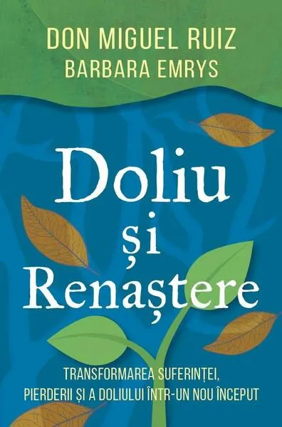 Doliu și renaștere - Paperback brosat