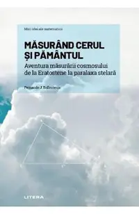 Mari idei ale matematicii. Masurand cerul si pamantul