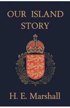 Our Island Story (Yesterday's Classics)