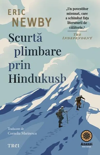 Scurtă plimbare prin Hindukush - Paperback brosat - Eric Newby