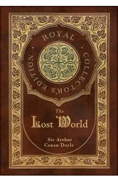 The Lost World (Royal Collector's Edition) (Case Laminate Hardcover with Jacket)