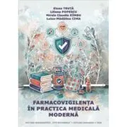 Farmacovigilenta in practica medicala moderna