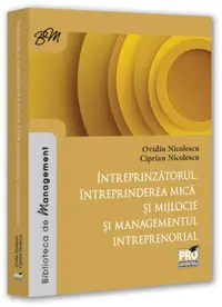 Întreprinzătorul, întreprinderea mică și mijlocie și managementul întreprenorial - Paperback brosat
