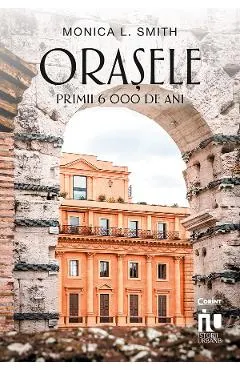 eBook Orasele. Primii 6 000 de ani