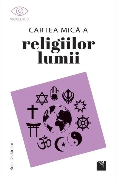 Cartea mică a religiilor lumii - Paperback brosat - Ross Dickinson