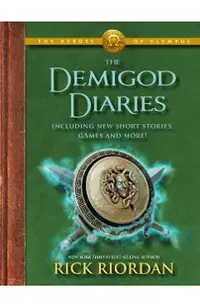 The Heroes of Olympus the Demigod Diaries (the Heroes of Olympus, Book 2)