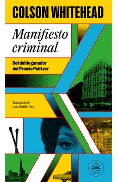Manifiesto Criminal / Crook Manifesto