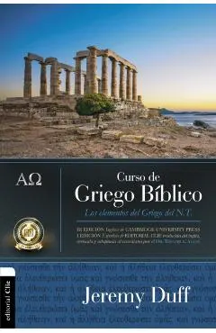 Curso de Griego Bíblico: Los Elementos del Griego del NT