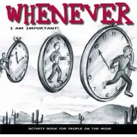 Whenever : I am Important!