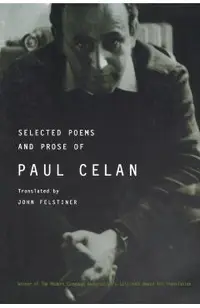 Selected Poems and Prose of Paul Celan