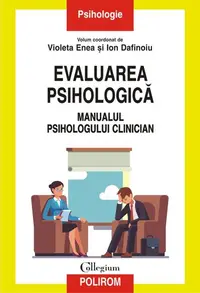 Evaluarea psihologică - Paperback brosat - Ion Dafinoiu, Violeta Enea