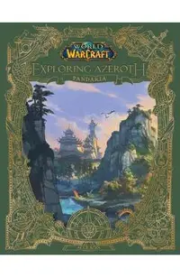 World of Warcraft: Exploring Azeroth: Pandaria