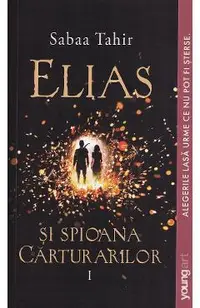 Elias si spioana carturarilor Vol.1: Focul din cenusa
