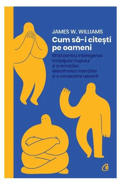 Cum să-i citești pe oameni - Paperback brosat - James W. Williams