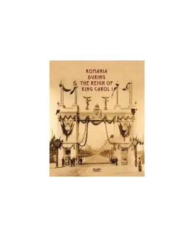 România during the reign of King Carol I - Hardcover - Matei Cazacu