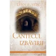 Cantecul Izbavirii volumul 2 SERIA Cronicile regilor