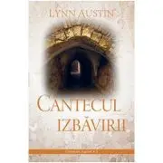 Cantecul Izbavirii volumul 2 SERIA Cronicile regilor