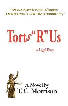 Torts R Us-A Legal Farce