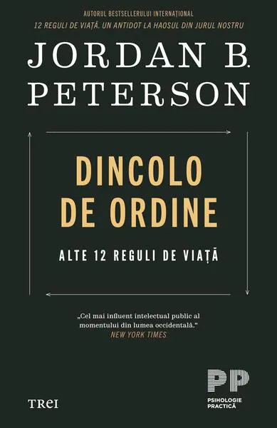 Dincolo de ordine. Alte 12 reguli de viață - Paperback brosat - Jordan B. Peterson