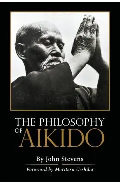 The Philosophy of Aikido