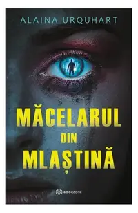 Măcelarul din mlaștină - Paperback brosat - Alaina Urquhart