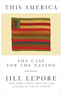 This America: The Case for the Nation