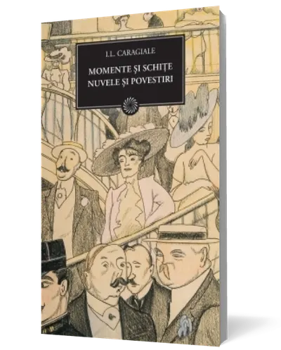 Momente. Povestiri. Schițe